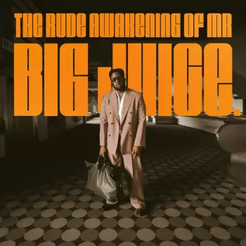Kelvin Jones: The Rude Awakening Of Mr Big Juice.