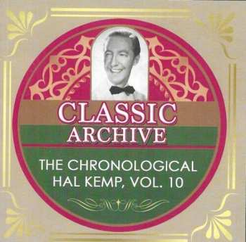 Album Kemp,hal / His Orchestra: Chronological Hal Kemp Vol 10: 1940