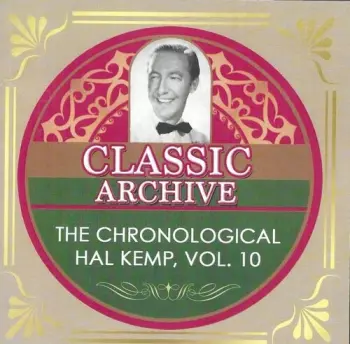 Chronological Hal Kemp Vol 10: 1940