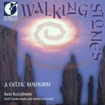 Ken Kolodner: Walking Stones