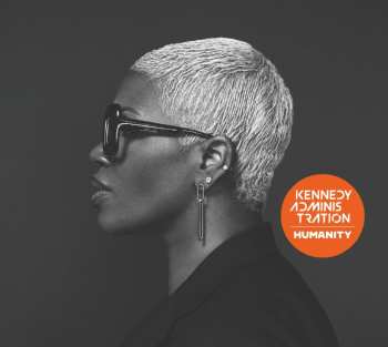 Album Kennedy Administration: Humanity