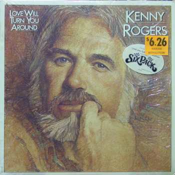 LP Kenny Rogers: Love Will Turn You Around