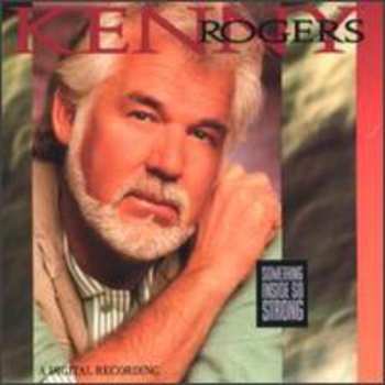 Album Kenny Rogers: Something Inside So Strong
