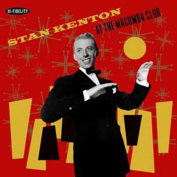 Album Kenton,stan: At The Macumba Club