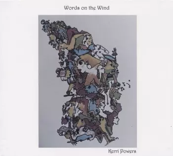 Kerri Powers: Words On The Wind