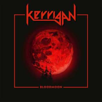 LP Kerrigan: Bloodmoon (red Vinyl)