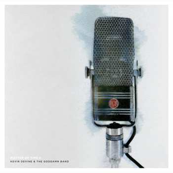 LP Kevin Devine & The Goddamn Band: Matter Of Time II LTD | CLR