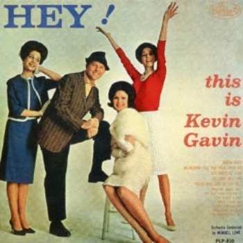 Album Kevin Gavin: Hey! This Is Kevin Gavin