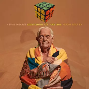 Hugh Marsh: Dreaming Of The 80s