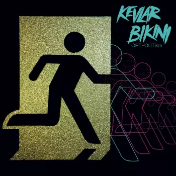 Kevlar Bikini: OPT-OUTism