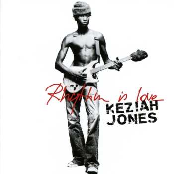Album Keziah Jones: Rhythm Is Love