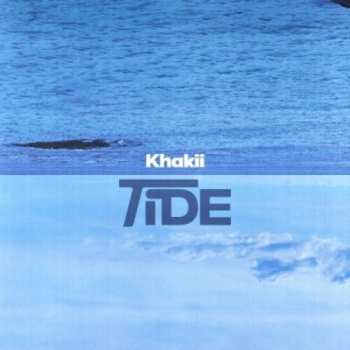 Album Khakii: Tide