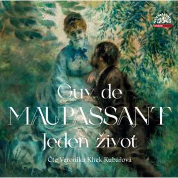 Album Khek Kubařová Veronika: Maupassant: Jeden život