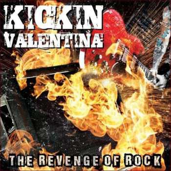 CD Kickin Valentina: The Revenge Of Rock