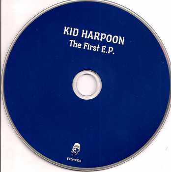 CD Kid Harpoon: The First E.P.