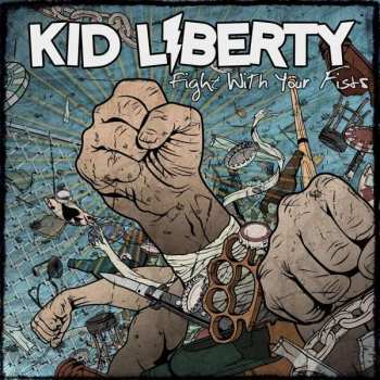 LP Kid Liberty: Fight With Your Fists CLR