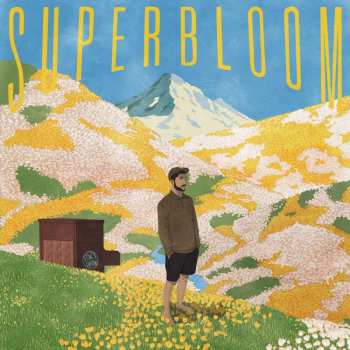LP Kiefer Shackelford: Superbloom