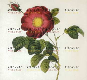 CD Kiki D'Aki: Villa Flir