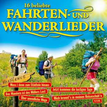CD Chor Der Singschule Mindelheim: 16 Beliebte Fahrten- Und Wanderlieder