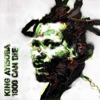 CD King Ayisoba: 1000 Can Die