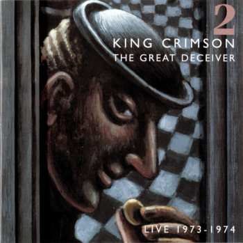 Album King Crimson: The Great Deceiver: Part Two (Live 1973-1974)