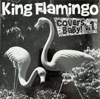 Album King Flamingo: Covers, Baby! Vol. 1