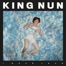 Album King Nun: I Have Love