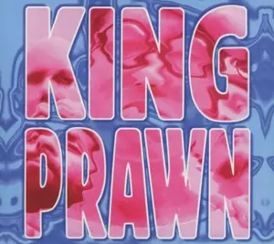 King Prawn: First Offence