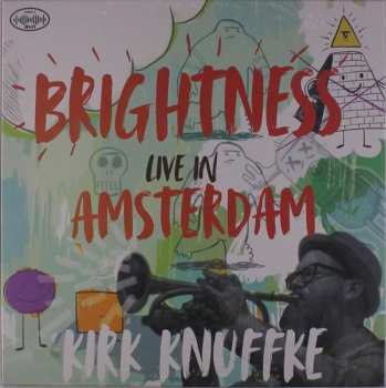 Album Kirk Knuffke: Brightness Live In Amsterdam 