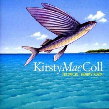 CD Kirsty MacColl: Tropical Brainstorm