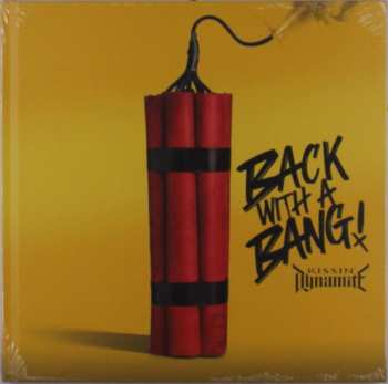 CD Kissin' Dynamite: Back With A Bang! LTD | DLX