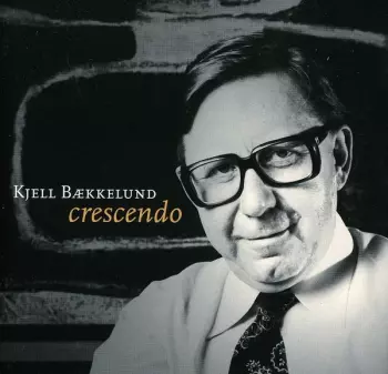 Kjell Bækkelund Crescendo