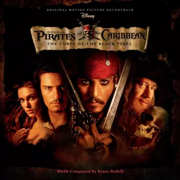 Klaus Badelt: Pirates Of The Caribbean: The Curse Of The Black Pearl