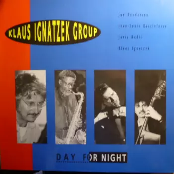 Klaus Ignatzek Group: Day For Night