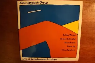 Klaus Ignatzek Group: Live At Leverkusener Jazztage