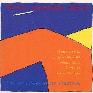 CD Klaus Ignatzek Group: Live At Leverkusener Jazztage