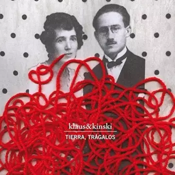 Klaus & Kinski: Tierra, Trágalos