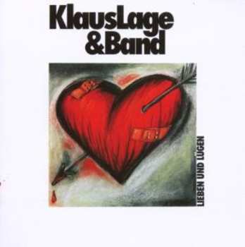 Album Klaus Lage Band: Lieben Und Lügen