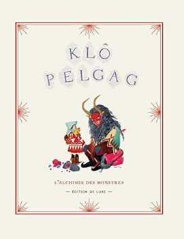 CD Klô Pelgag: L'Alchimie Des Monstres - Édition De Luxe DLX