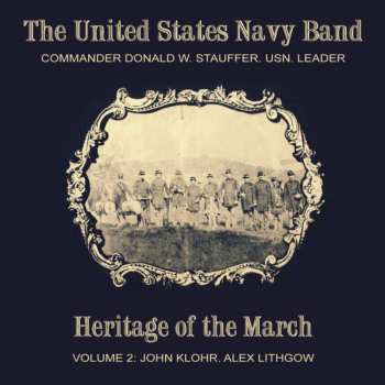 Album Klohr / United States Navy Band / Stauffer: Heritage Of The March 2