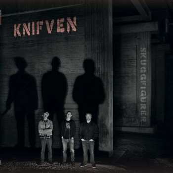 LP Knifven: Skuggfigurer