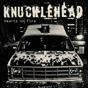 Knucklehead: Hearts On Fire