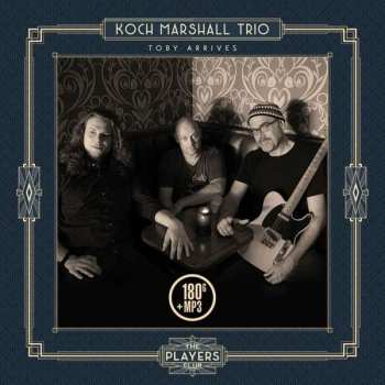 LP Koch Marshall Trio: Toby Arrives