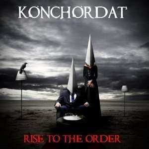CD Konchordat: Rise To The Order