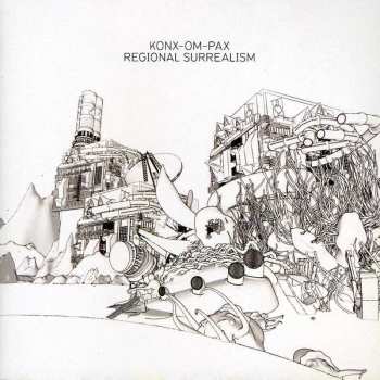 Album Konx-Om-Pax: Regional Surrealism