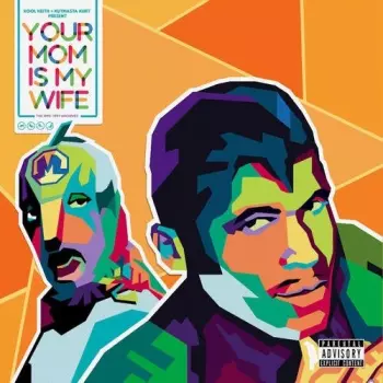 Your Mom Is My Wife (The 1996 - 1997 Archives)