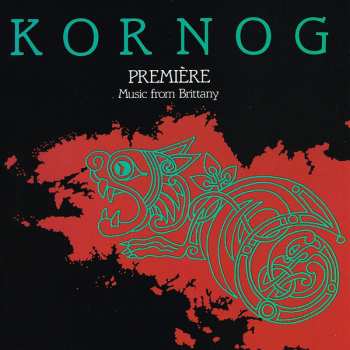 CD Kornog: Premiere : Music From Brittany