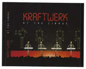 2CD Kraftwerk: At The Cirkus - The Swedish Broadcast