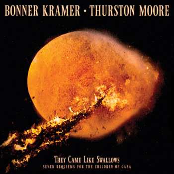 Album Kramer,bonner / Moore,thurston: They Came Like Swallows