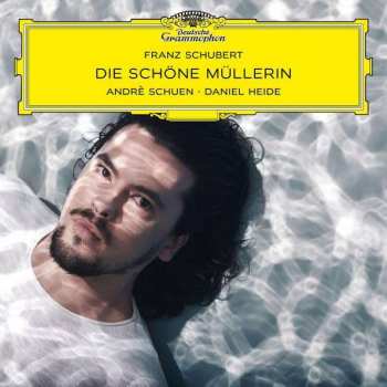 CD Franz Schubert: Die Schöne Müllerin